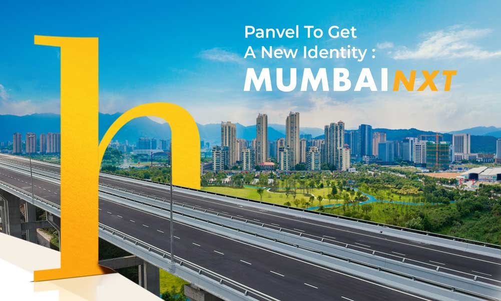 Panvel To Get A New Identity: Mumbai NXT